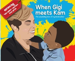 When Gigi meets Kam 1735533602 Book Cover