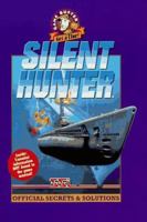 Silent Hunter Official Secrets & Solutions (Game Buster Get a Clue) 0761501444 Book Cover