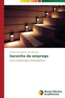 Garantia de emprego: Uma construção intersubjetiva 3639687302 Book Cover
