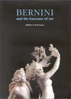 Bernini and the Excesses of Art 8887700834 Book Cover