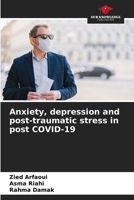 Anxiety, depression and post-traumatic stress in post COVID-19 6207968913 Book Cover