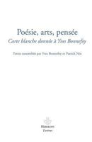 Poésies, arts, pensées: Carte blanche donnée à Yves Bonnefoy (HR.SAVOIR LETTR) (French Edition) 2705670378 Book Cover