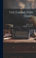 The Farington Diary; Volume 1 1021474819 Book Cover