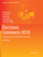 Electronic Commerce 2018: A Managerial and Social Networks Perspective 3319864602 Book Cover
