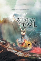 Eminence of Evil 1532047487 Book Cover
