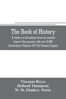 The book of history. A history of all nations from the earliest times to the present, with over 8,000 illustrations (Volume VII) The Roman Empire 9353705576 Book Cover