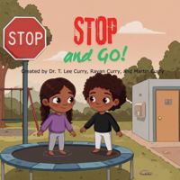 Stop and Go 1968259112 Book Cover