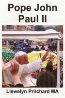 Pope John Paul II: St. Peter's Square, Vatican City, Rome, Italy 1481011987 Book Cover
