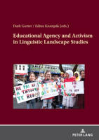 Educational Agency and Activism in Linguistic Landscape Studies 3631901860 Book Cover