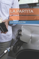 LA PARTITA (Italian Edition) B0GWLXK43B Book Cover
