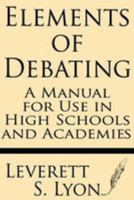 Elements of Debating 1628450681 Book Cover
