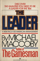 The Leader: A New Face for American Management 0345308565 Book Cover