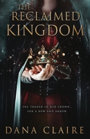 The Reclaimed Kingdom B08WJY5141 Book Cover