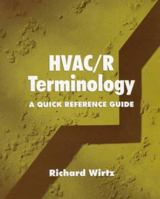 HVAC/R Terminology: A Quick Reference Guide 0135929733 Book Cover