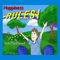 Happiness RULES! 0980836867 Book Cover