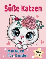 Süße Katzen Malbuch für Kinder 4-8 Jahren: Entzückende Comic-Katzen, Kätzchen & Einhorn-Katzen Caticorn 1955421102 Book Cover