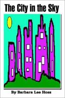 The City in the Sky 0759678367 Book Cover