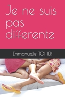 Je ne suis pas differente B09WXG2XN5 Book Cover