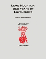 Lions Mountain, 850 Years of Lovenburys 1365748154 Book Cover