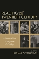 Reading the Twentieth Century: Documents in American History 0742564770 Book Cover