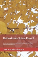 Reflexiones Sobre Per� 3: Los temas actuales de inter�s para Per� y Latinoam�rica - Julio/Septiembre 2020 B08KH3TL86 Book Cover