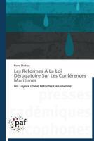 Les Reformes À La Loi Dérogatoire Sur Les Conférences Maritimes 3838178165 Book Cover