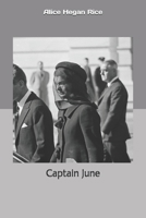 CAPTAIN JUNE By ALICE HEGAN RICE 1907 CHILDREN 9354205542 Book Cover