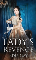 A Lady's Revenge 1734439718 Book Cover