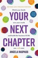 Your Next Chapter: Ditch your doubt, own your worth and build your business 0645008133 Book Cover