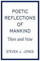 Poetic Reflections of Mankind 1425975100 Book Cover