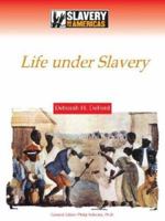 Life Under Slavery 0816061351 Book Cover