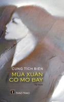 Mùa Xuân Cô Mơ Bay 1733131760 Book Cover