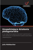Uzupelniajace dzialania pielegniarskie (Polish Edition) 6209875564 Book Cover