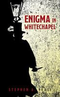 Enigma in Whitechapel 1525513648 Book Cover