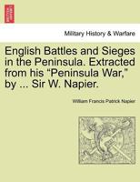 English battles and sieges in the Peninsula 1017021430 Book Cover