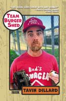 Team Burger Shed 1951305701 Book Cover