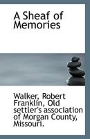 A Sheaf of Memories 1113555696 Book Cover