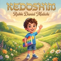Kedoshim: A Jewish Children's Book about Holiness, Kindness, and Loving Your Neighbor (I Love The Parsha) B0GHQQR99L Book Cover
