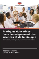 Pratiques éducatives dans l'enseignement des sciences et de la biologie (French Edition) 6208619769 Book Cover