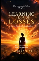 Learning through losses: From survival to Restoration B0H23FZSDQ Book Cover