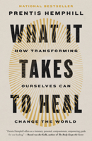 Becoming the People for Our Time: How Healing Ourselves Can Transform the World 0593596846 Book Cover