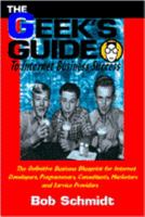 The Geek's Guide to Internet Business Success