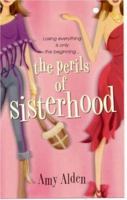 The Perils of Sisterhood 0758213727 Book Cover