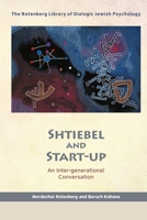 Shtiebel And Start-Up: An Inter-generational Conversation B0GR9W3P5X Book Cover