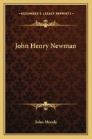 John Henry Newman 1428655638 Book Cover