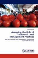 Assessing the Role of Traditional Land Management Practices: Role of Traditional land Management in improving cropland Productivity 3846599239 Book Cover