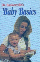 Dr. Baskerville's Baby Basics: Your Child's First Year 189049352X Book Cover