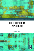 The Ecophobia Hypothesis 0367616645 Book Cover