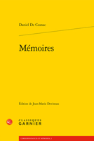 Memoires 1628-1708 (Le Grand Siecle, 1) 2812402806 Book Cover