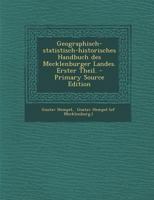 Geographisch-statistisch-historisches Handbuch des Mecklenburger Landes. Erster Theil. 1017496293 Book Cover